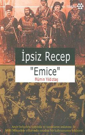 İpsiz Recep "Emice" (Paperback)