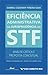Eficiência administrativa na jurisprudência do STF by Gabriel Cozendey Pereira Silva Eficiência administrativa na jurisprudência do STF by Gabriel Cozendey Pereira Silva