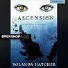 Ascension Volume I by Yolanda Hatcher