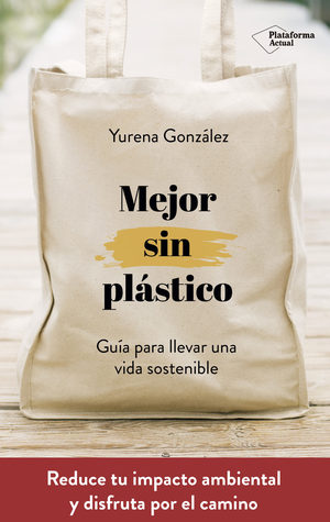 Mejor sin plástico (Paperback)