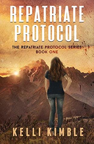 Repatriate Protocol (The Repatriate Protocol, #1)
