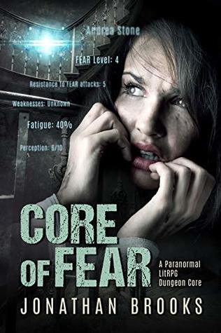 Core of Fear (Spirit Core #1)