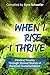 When I Rise, I Thrive: Heal...
