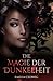 Die Magie der Dunkelheit (D...