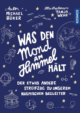 Was den Mond am Himmel hält (Paperback)