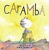 Caramba by Marie-Louise Gay