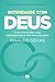 Intimidade com Deus by Rinaldo Seixas
