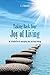 Taking Back Your Joy of Living by J. L. Reynolds