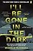 I'll Be Gone in the Dark by Michelle McNamara