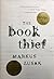 The Book Thief by Markus Zusak