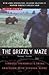 The Grizzly Maze: Timothy Treadwell's Fatal Obsession With Alaskan Bears