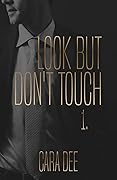 Look But Don't Touch (Touch, #1)