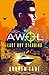 Last Boy Standing (AWOL, #3)