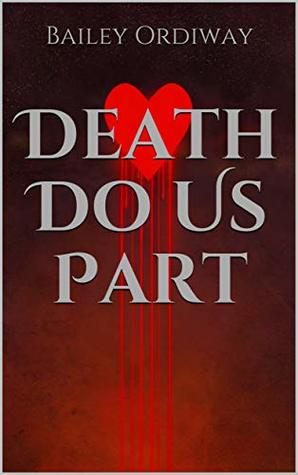 Death Do Us Part