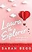 Laura the Explorer by Sarah Begg