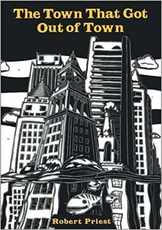 The Town That Got Out of Town (Hardcover)