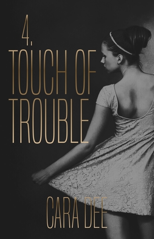 Touch of Trouble (Touch, #4)