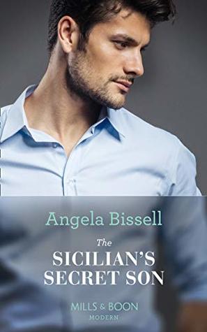 The Sicilian's Secret Son (Secret Heirs of Billionaires Book 23)