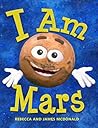 I Am Mars: A Book...