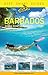 Reef Smart Guides Barbados Scuba Dive. Snorkel. Surf. by Peter McDougall