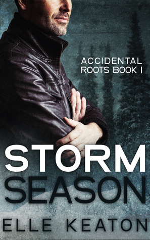 Storm Season (Accidental Roots, #1)