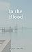 In the Blood