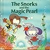 The Snorks and the Magic Pearl