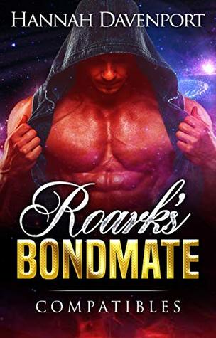 Roark's Bondmate (Compatibles, #2)