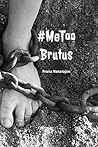 #MeToo Brutus