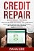 Credit Repair by Dana Lee