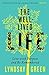 The Well-Lived Life by Lyndsay Green