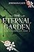 The Eternal Garden (Ilia Chronicles #2)