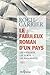 Le Fabuleux Roman d'un pays, Tome 1: Les violents, les forts, les hasardeux