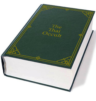 The Thai Occult, Volume 3