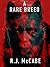 A Rare Breed by R.J. McCabe