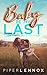 Baby, Be My Last (The Fairf...