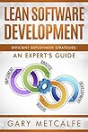 Lean Software Development: Efficient Deployment Strategies: An Expert's Guide