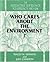 Who Cares About the Environment? by Tracey M. Derwing