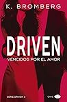 Vencidos por el amor by K. Bromberg