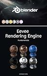 Blender Eevee Rendering Engine: Fundamentals