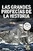 Las grandes profecías de la historia