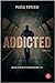 Addicted
