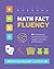 Math Fact Fluency: 60+ Games and Assessment Tools to Support Learning and Retention