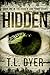 Hidden: A gripping dark fic...