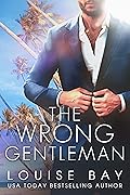 The Wrong Gentleman