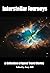 Interstellar Journeys: A Co...