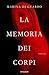 La memoria dei corpi