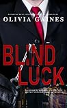 Blind Luck by Olivia Gaines