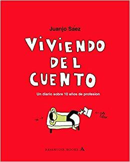Viviendo del cuento (Hardcover)