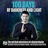 100 Days of Darkness And Light 100 Days of Darkness And Light